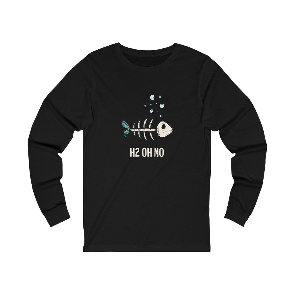 H2 Oh No Long sleeve